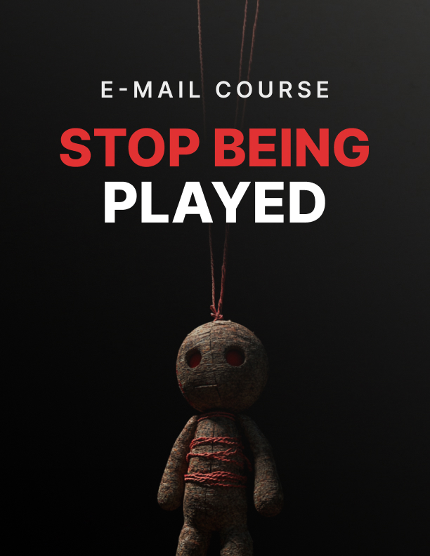 Stop Being Played — 6-Day Mini-Course